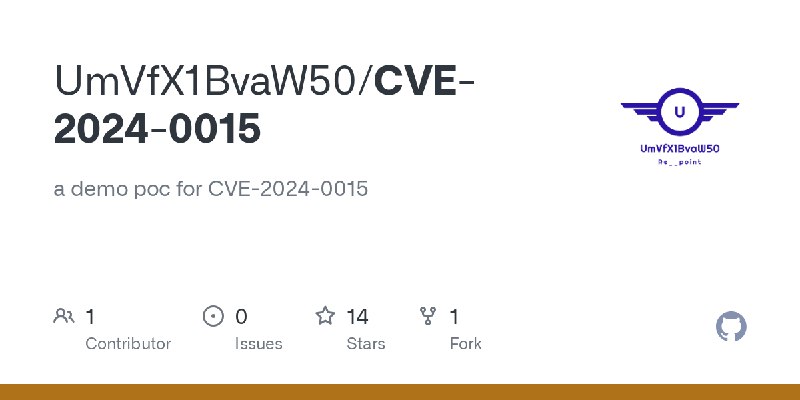 GitHub - UmVfX1BvaW50/CVE-2024-0015: a demo poc for CVE-2024-0015
