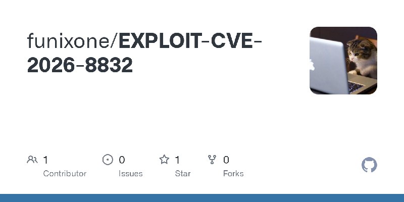 GitHub - funixone/EXPLOIT-CVE-2026-8832