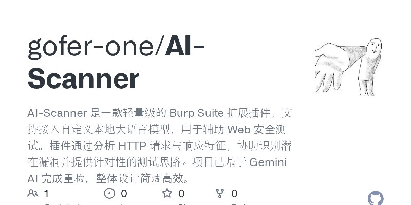 GitHub - gofer-one/AI-Scanner: AI-Scanner 是一款轻量级的 Burp Suite 扩展插件，支持接入自定义本地大语言模型，用于辅助 Web 安全测试。插件通过分析 HTTP 请求与响应特征，协助识别潜在漏洞并提供针对性的测试思路。项目已基于…