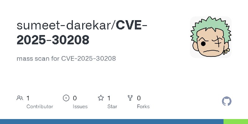 GitHub - sumeet-darekar/CVE-2025-30208: mass scan for CVE-2025-30208