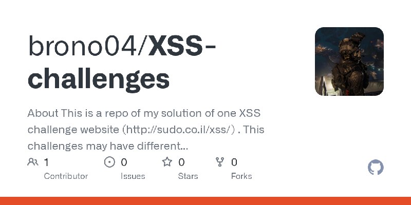 GitHub - brono04/XSS-challenges: About This is a repo of my solution of one XSS challenge website (http://sudo.co.il/xss/) . This…