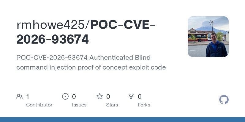 GitHub - rmhowe425/POC-CVE-2026-93674: POC-CVE-2026-93674 Authenticated Blind command injection proof of concept exploit code