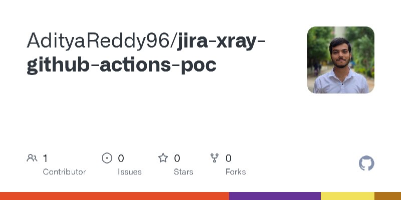 GitHub - AdityaReddy96/jira-xray-github-actions-poc