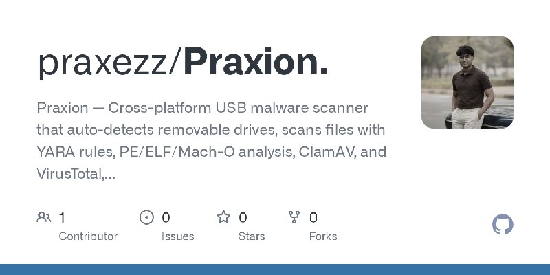 GitHub - praxezz/Praxion.: Praxion — Cross-platform USB malware scanner that auto-detects removable drives, scans files with YARA…