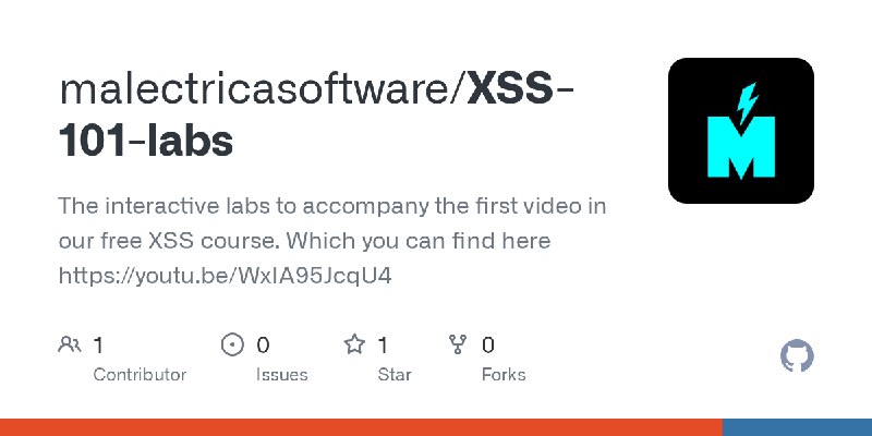 GitHub - malectricasoftware/XSS-101-labs: The interactive labs to accompany the first video in our free XSS course. Which you can…
