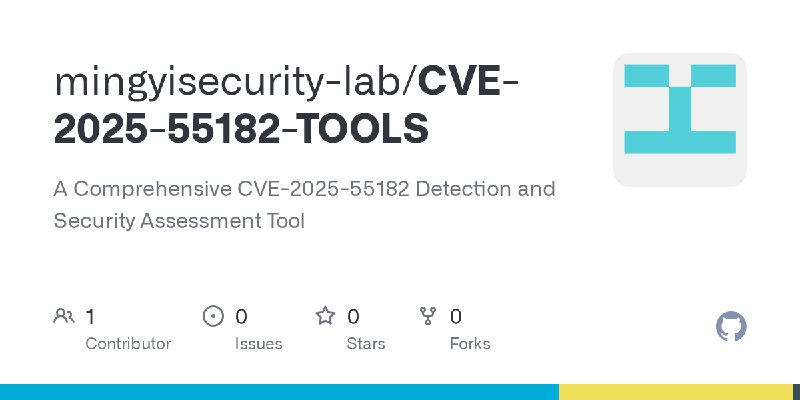 GitHub - mingyisecurity-lab/CVE-2025-55182-TOOLS: A Comprehensive CVE-2025-55182 Detection and Security Assessment Tool