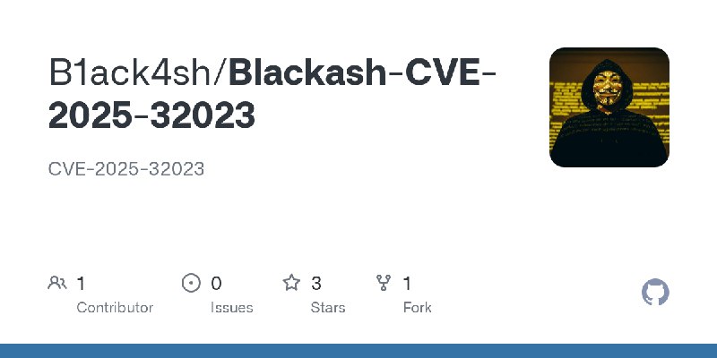 GitHub - B1ack4sh/Blackash-CVE-2025-32023: CVE-2025-32023
