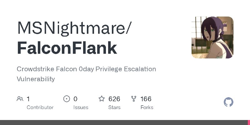 GitHub - MSNightmare/FalconFlank: Crowdstrike Falcon 0day Privilege Escalation Vulnerability