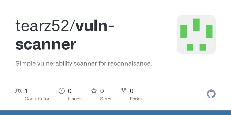 GitHub - tearz52/vuln-scanner: Simple vulnerability scanner for reconnaisance.