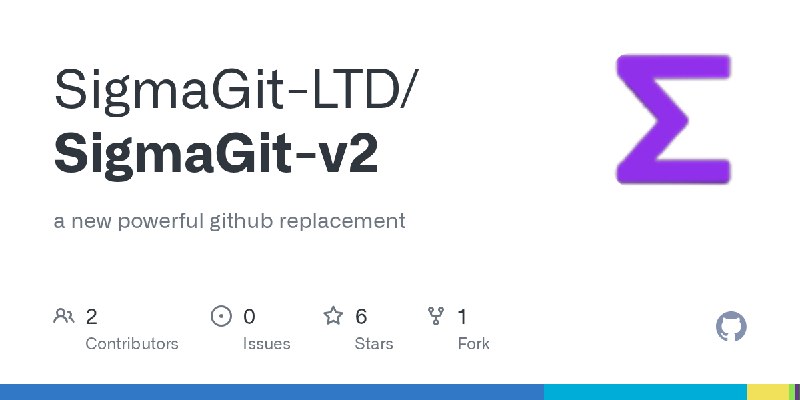 GitHub - SigmaGit-LTD/SigmaGit-v2: a new powerful github replacement