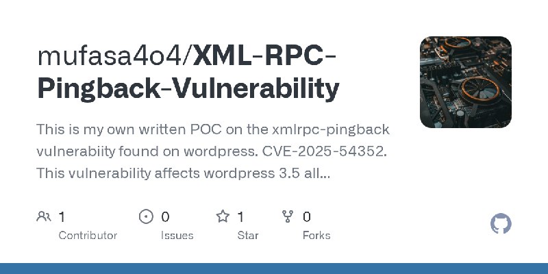 GitHub - mufasa4o4/XML-RPC-Pingback-Vulnerability: This is my own written POC on the xmlrpc-pingback vulnerabiity found on wordpress.…