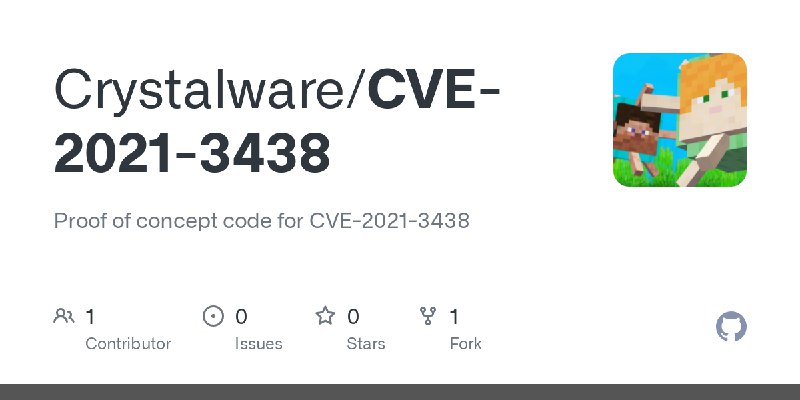 GitHub - Crystalware/CVE-2021-3438: Proof of concept code for CVE-2021-3438