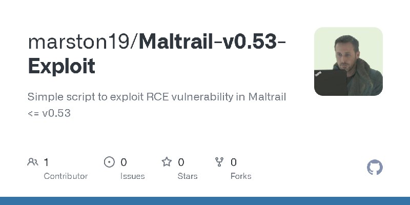 GitHub - marston19/Maltrail-v0.53-Exploit: Simple script to exploit RCE vulnerability in Maltrail <= v0.53