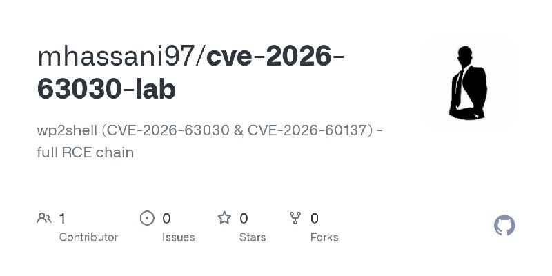 GitHub - mhassani97/cve-2026-63030-lab: wp2shell (CVE-2026-63030 & CVE-2026-60137) - full RCE chain