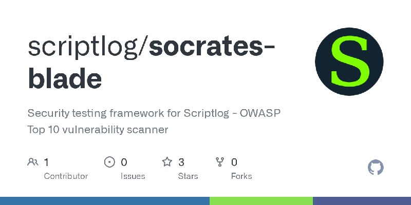 GitHub - scriptlog/socrates-blade: Security testing framework for Scriptlog - OWASP Top 10 vulnerability scanner