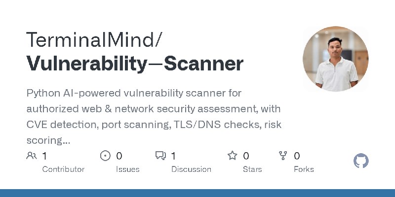 GitHub - TerminalMind/Vulnerability--Scanner: Python AI-powered vulnerability scanner for authorized web & network security assessment…