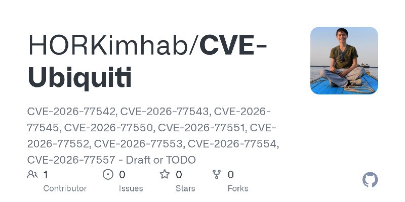 GitHub - HORKimhab/CVE-Ubiquiti: CVE-2026-77542, CVE-2026-77543, CVE-2026-77545, CVE-2026-77550, CVE-2026-77551, CVE-2026-77552…