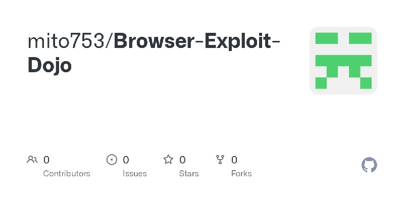 mito753/Browser-Exploit-Dojo