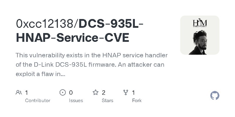 GitHub - 0xcc12138/DCS-935L-HNAP-Service-CVE: This vulnerability exists in the HNAP service handler of the D-Link DCS-935L firmware.…
