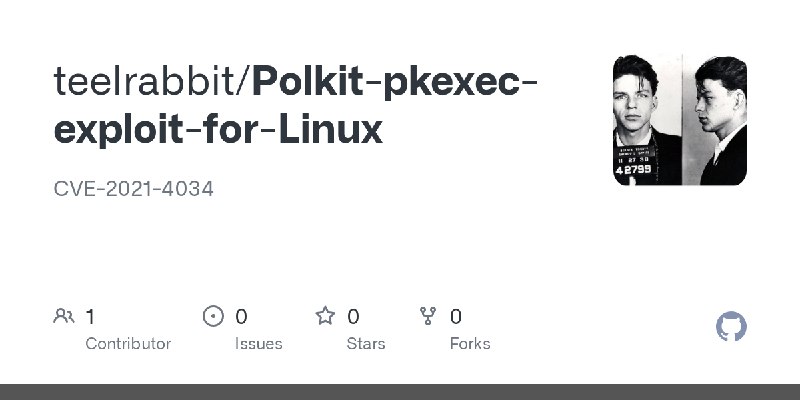 GitHub - teelrabbit/Polkit-pkexec-exploit-for-Linux: CVE-2021-4034