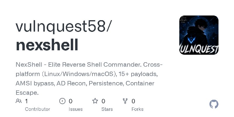 GitHub - vulnquest58/nexshell: NexShell - Elite Reverse Shell Commander. Cross-platform (Linux/Windows/macOS), 15+ payloads, AMSI…