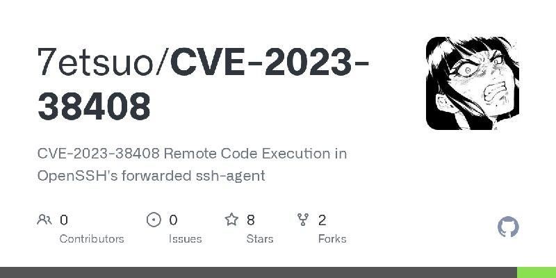 GitHub - 7etsuo/CVE-2023-38408: CVE-2023-38408 Remote Code Execution in OpenSSH's forwarded ssh-agent