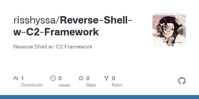 GitHub - risshyssa/Reverse-Shell-w-C2-Framework: Reverse Shell w/ C2 Framework