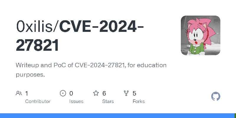 GitHub - 0xilis/CVE-2024-27821: Writeup and PoC of CVE-2024-27821, for education purposes.