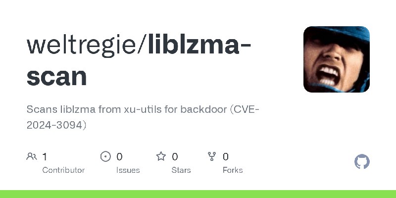 GitHub - weltregie/liblzma-scan: Scans liblzma from xu-utils for backdoor (CVE-2024-3094)