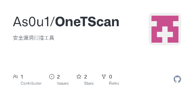GitHub - As0u1/OneTScan: 安全漏洞扫描工具