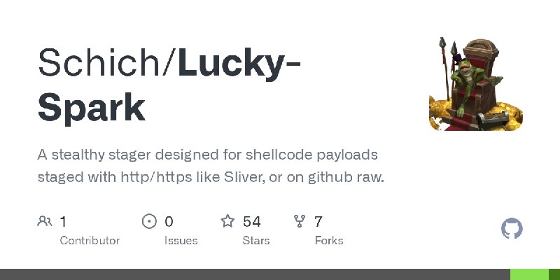 GitHub - Schich/Lucky-Spark: A stealthy stager designed for shellcode payloads staged with http/https like Sliver, or on github…