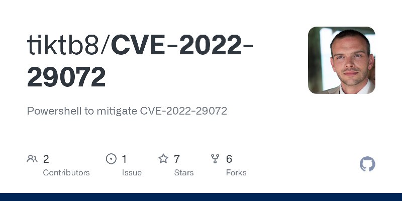 GitHub - tiktb8/CVE-2022-29072: Powershell to mitigate CVE-2022-29072