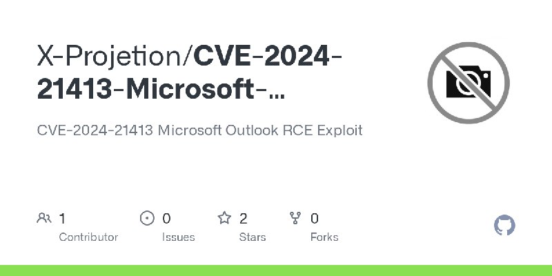GitHub - X-Projetion/CVE-2024-21413-Microsoft-Outlook-RCE-Exploit: CVE-2024-21413 Microsoft Outlook RCE Exploit