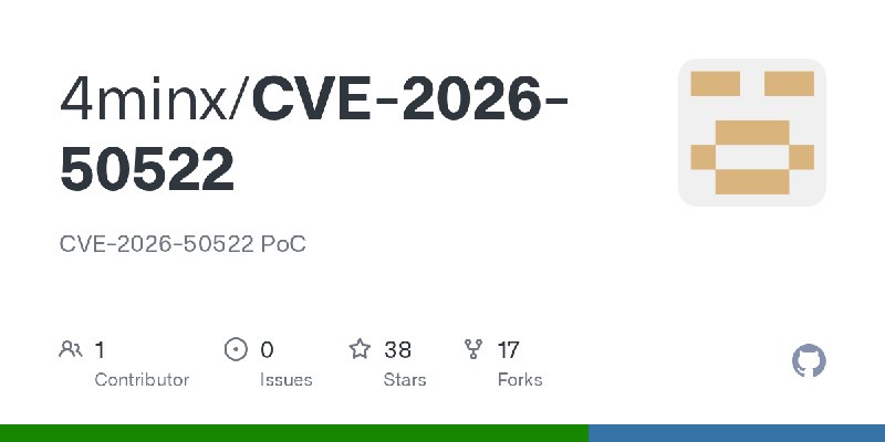 GitHub - 4minx/CVE-2026-50522: CVE-2026-50522 PoC