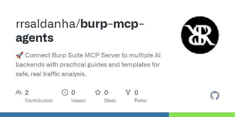 GitHub - rrsaldanha/burp-mcp-agents: 🚀 Connect Burp Suite MCP Server to multiple AI backends with practical guides and templates…