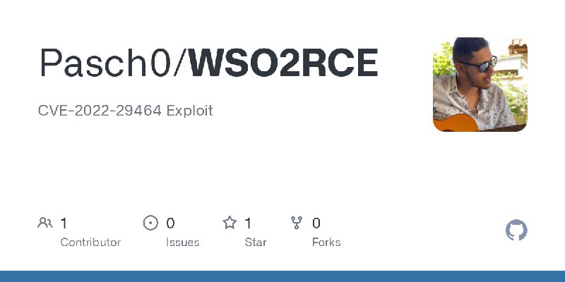 GitHub - Pasch0/WSO2RCE: CVE-2022-29464 Exploit
