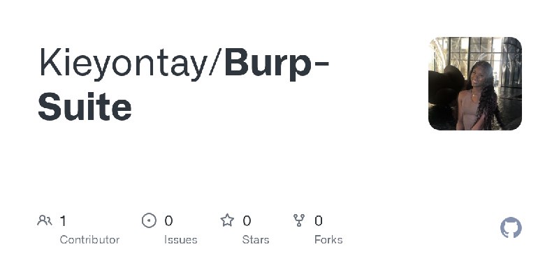 GitHub - Kieyontay/Burp-Suite