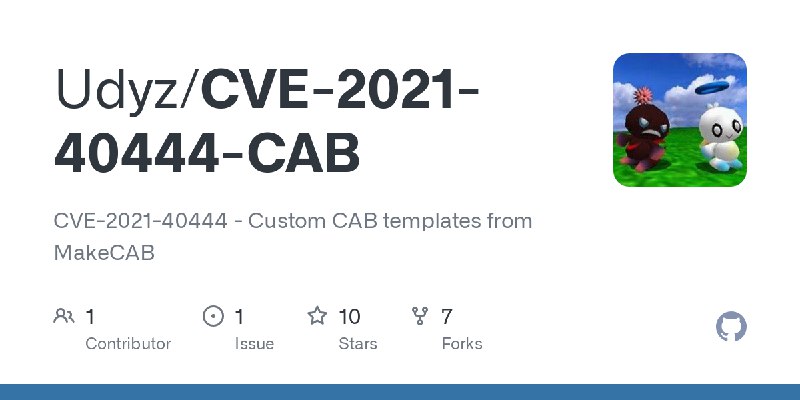 GitHub - Udyz/CVE-2021-40444-CAB: CVE-2021-40444 - Custom CAB templates from MakeCAB
