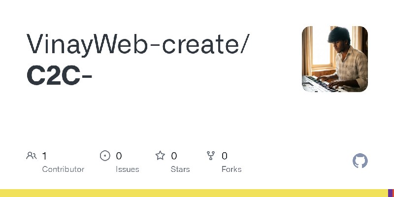 GitHub - VinayWeb-create/C2C-
