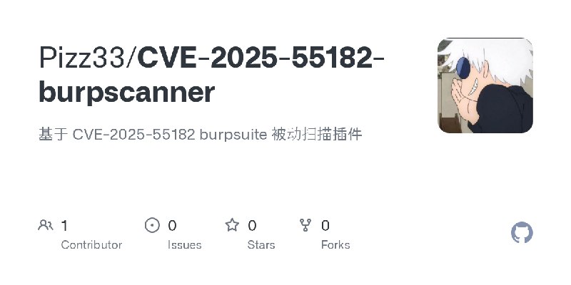 GitHub - Pizz33/CVE-2025-55182-burpscanner: 基于 CVE-2025-55182 burpsuite 被动扫描插件