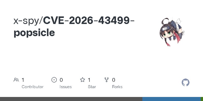 GitHub - x-spy/CVE-2026-43499-popsicle