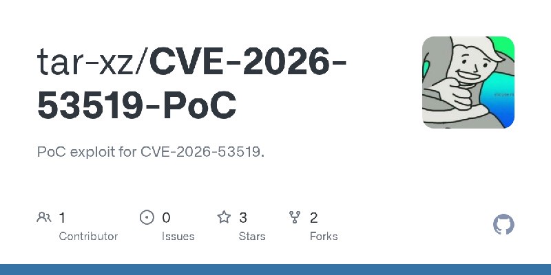 GitHub - tar-xz/CVE-2026-53519-PoC: PoC exploit for CVE-2026-53519.