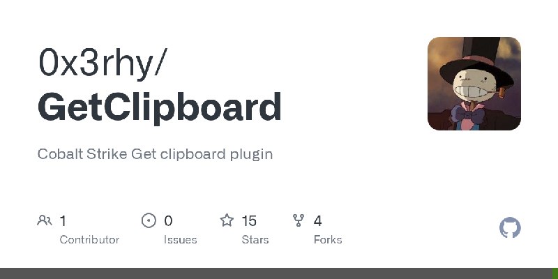GitHub - 0x3rhy/GetClipboard: Cobalt Strike Get clipboard plugin