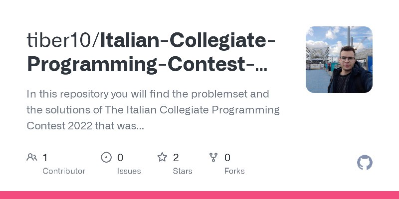 GitHub - tiber10/Italian-Collegiate-Programming-Contest-2022: In this repository you will find the problemset and the solutions…