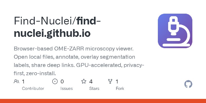 GitHub - Find-Nuclei/find-nuclei.github.io: Browser-based OME-ZARR microscopy viewer. Open local files, annotate, overlay segmentation…