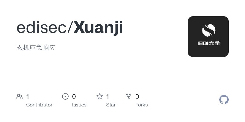 GitHub - edisec/Xuanji: 玄机应急响应