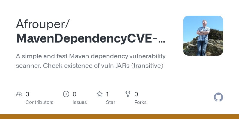 GitHub - Afrouper/MavenDependencyCVE-Scanner: A simple and fast Maven dependency vulnerability scanner. Check existence of vuln…