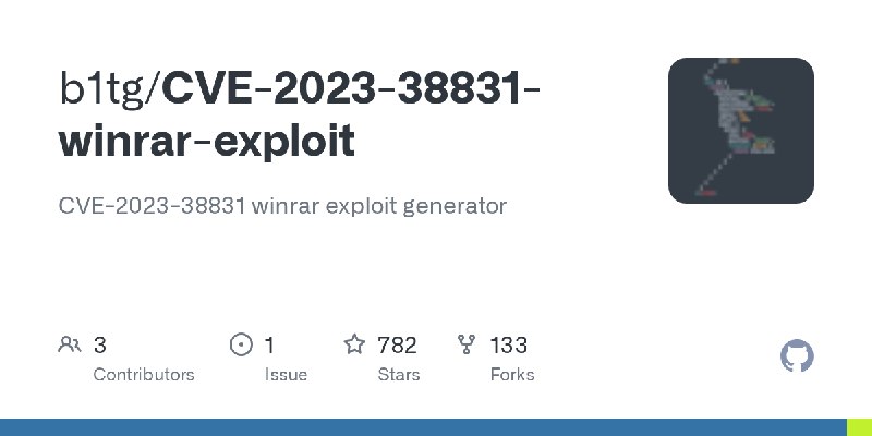 GitHub - b1tg/CVE-2023-38831-winrar-exploit: CVE-2023-38831 winrar exploit generator