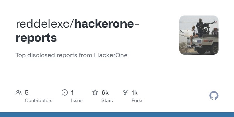 GitHub - reddelexc/hackerone-reports: Top disclosed reports from HackerOne