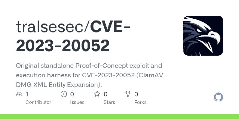 GitHub - tralsesec/CVE-2023-20052: Original standalone Proof-of-Concept exploit and execution harness for CVE-2023-20052 (ClamAV…